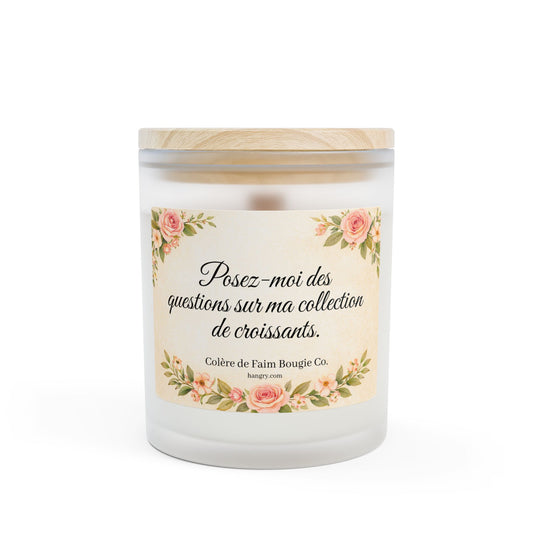 Ask me about my croissant collection.