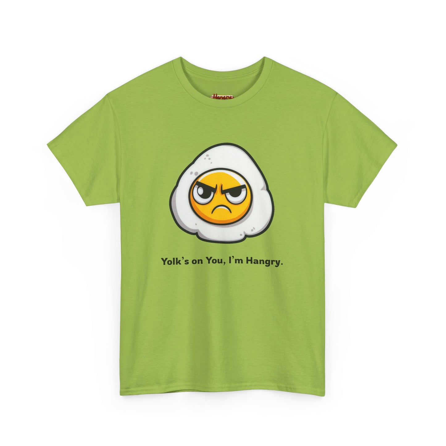 Yolk's on You, I'm Hangry Tee