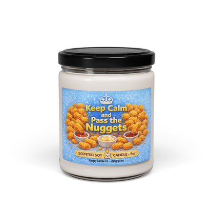 Keep Calm and Pass the Nuggets – Funny Comfort Food Candle