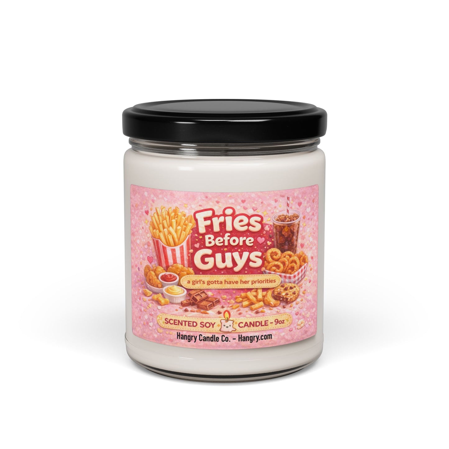 Fries Before Guys – Funny Feminist Candle for Best Friends