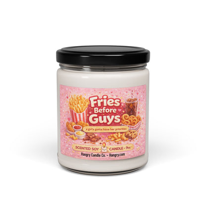 Fries Before Guys – Funny Feminist Candle for Best Friends
