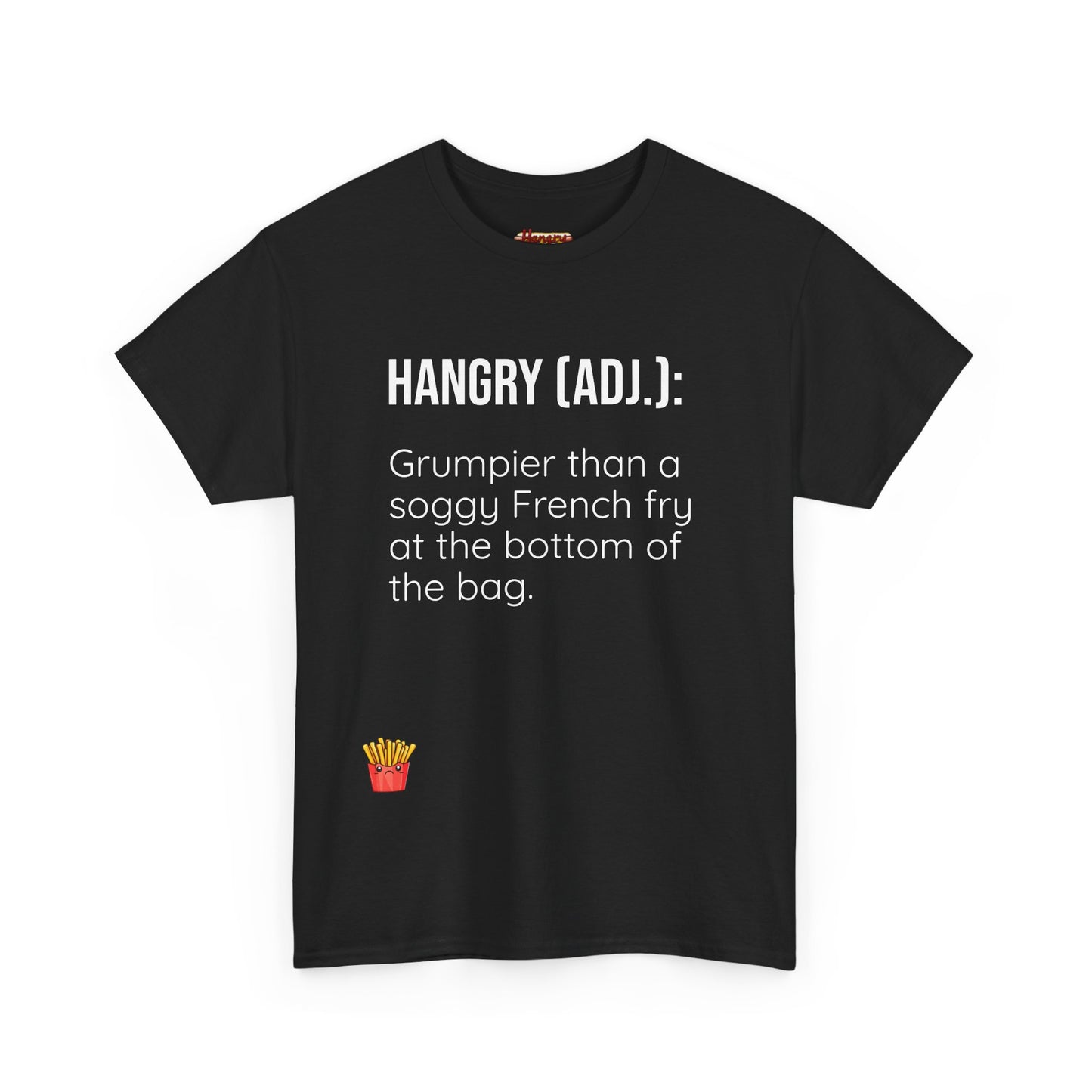 Hangry Definition Tee - Grumpy French Fry