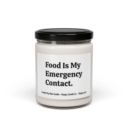 Food Is My Emergency Contact. - Scented Soy Candle, 9oz