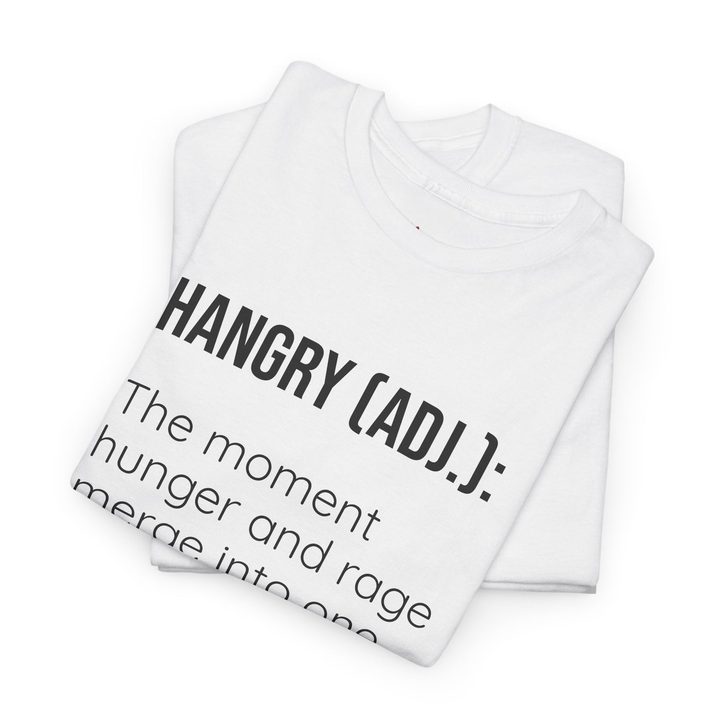 Hangry Definition Tee - Hunger and Rage