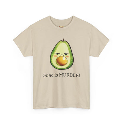 Guac is MURDER! Tee