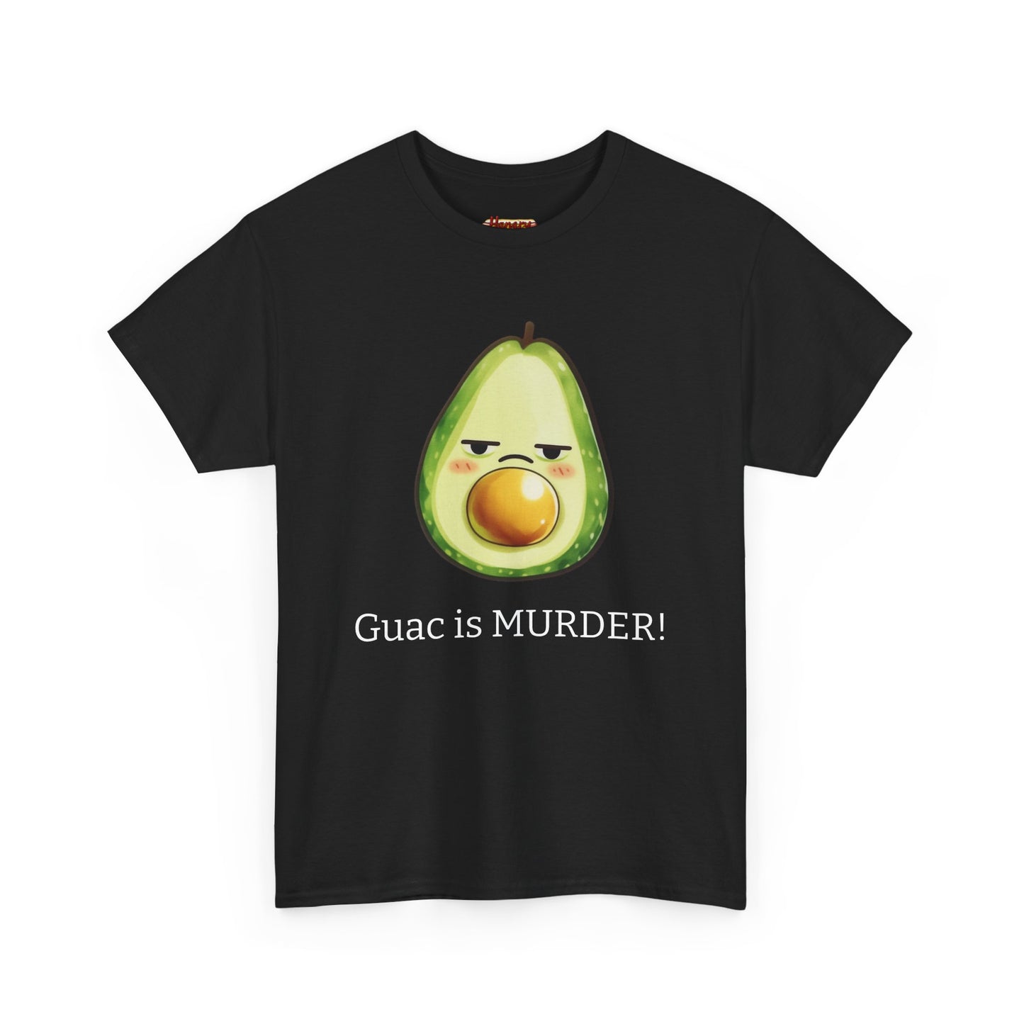 Guac is MURDER! Tee