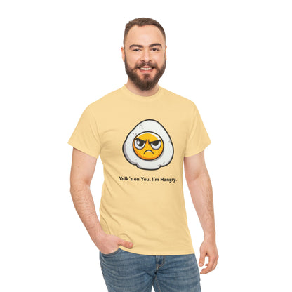 Yolk's on You, I'm Hangry Tee