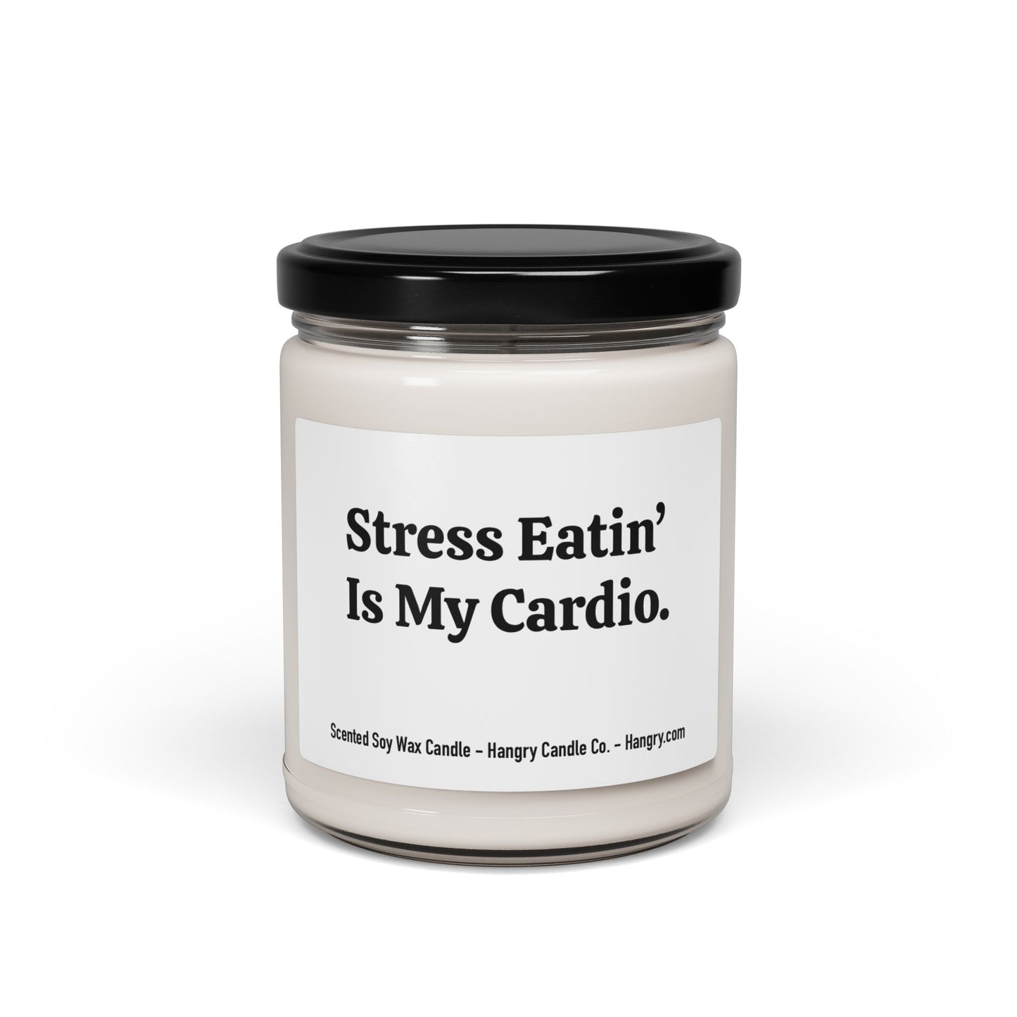 Stress Eatin’ Is My Cardio. - Scented Soy Candle, 9oz