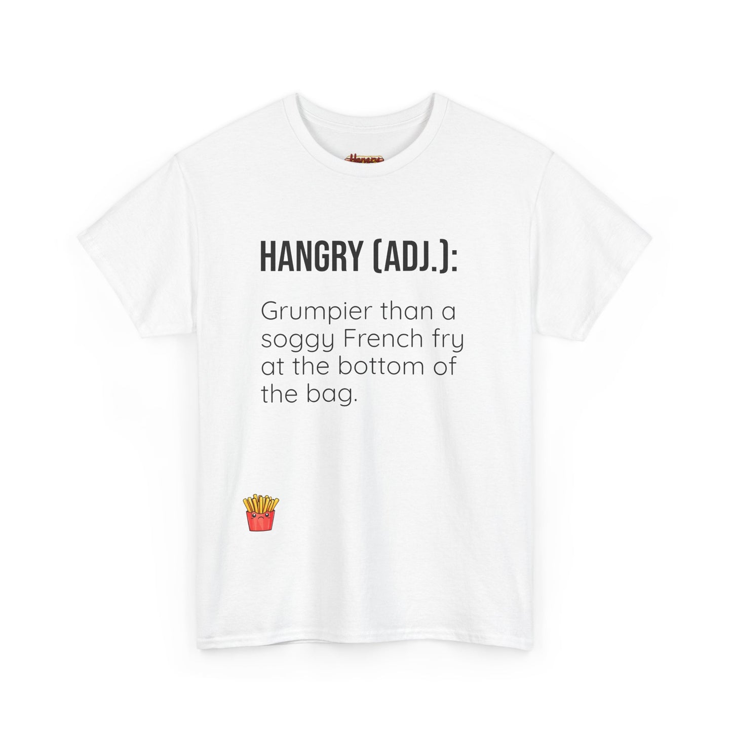 Hangry Definition Tee - Grumpy French Fry